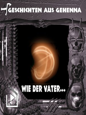 cover image of Geschichten aus Gehenna--Wie der Vater